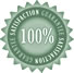 100% SATISFACTION GUARANTEE